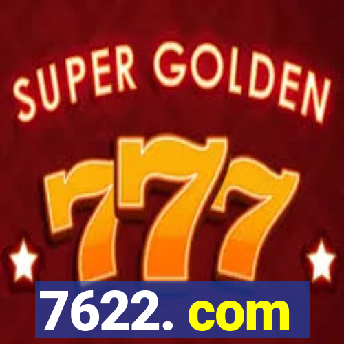 7622. com